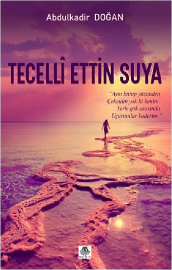 Tecelli Ettin Suya - Meriç Yayınları Kitap