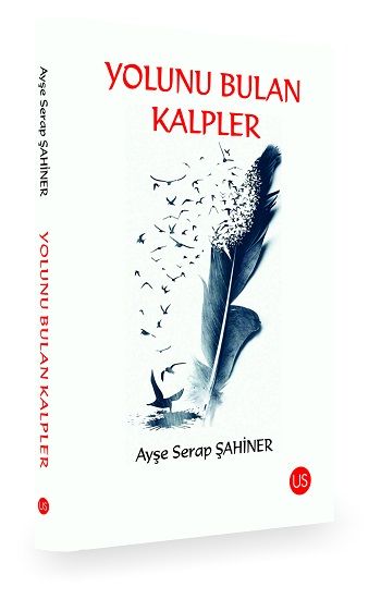 Yolunu Bulan Kalpler - Us Yayınları Kitap