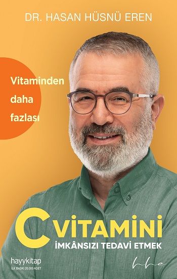 C Vitamini, İmkansızı Tedavi Etmek - Hayykitap Kitap