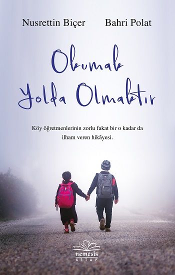 Okumak Yolda Olmaktır - Nemesis Kitap Kitap