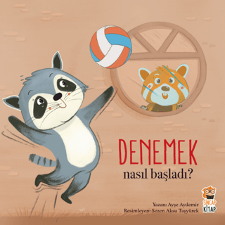 Nasıl Başladı? - Denemek - Sincap Kitap Kitap