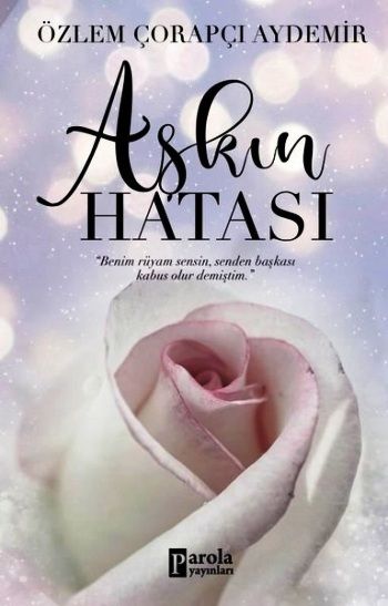 Aşkın Hatası - Parola Yayınları Kitap