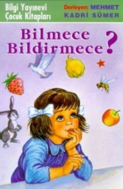 Bilmece Bildirmece - Bilgi Yayınevi Çocuk Kitap