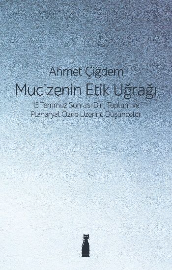 Mucizenin Etik Uğrağı - Felix Kitap Kitap