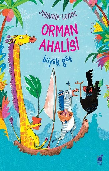 Orman Ahalisi Büyük Göç - Dinozor Çocuk Kitap