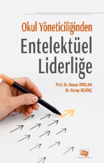 Okul Yöneticiliğinden Entelektüel Liderliğe - Anı Yayıncılık Kitap