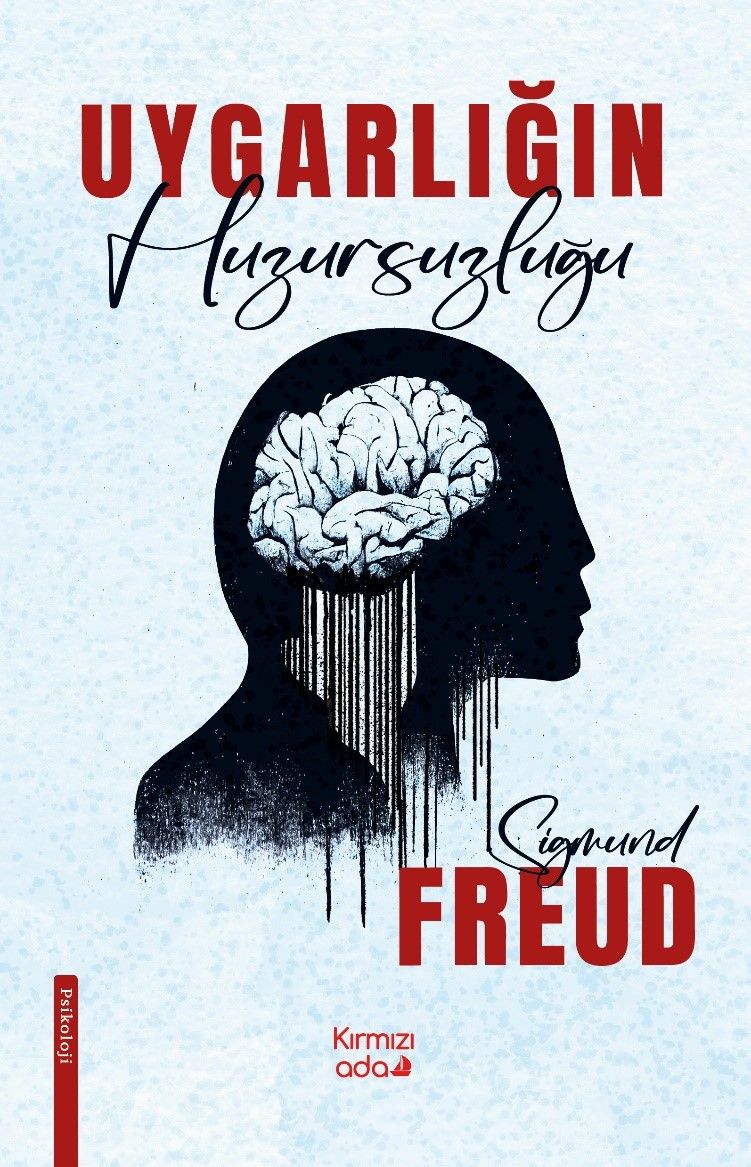 Uygarlığın Huzursuzluğu - Kırmızı Ada Yayınları Kitap