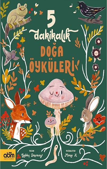 5 Dakikalık Doğa Öyküleri (Ciltli) - Abm Yayınevi Kitap