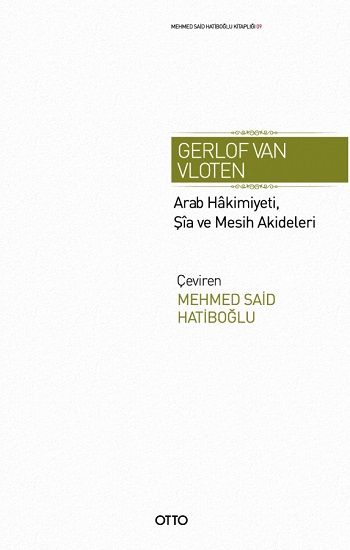 Arab Hakimiyeti, Şia ve Mesih Akideleri - Otto Yayınları Kitap