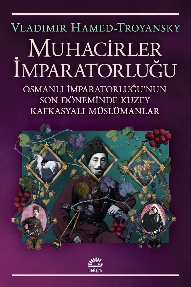 Muhacirler İmparatorluğu - İletişim Yayınları Kitap