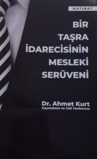 Bir Taşra İdarecisinin Mesleki Serüveni - İmge Kitabevi Yayınları Kitap
