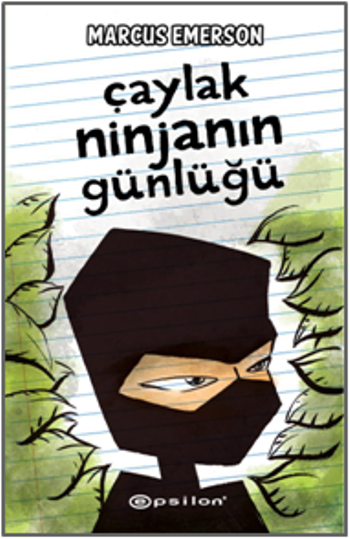 Çaylak Ninjanın Günlüğü - Epsilon Yayınları Kitap