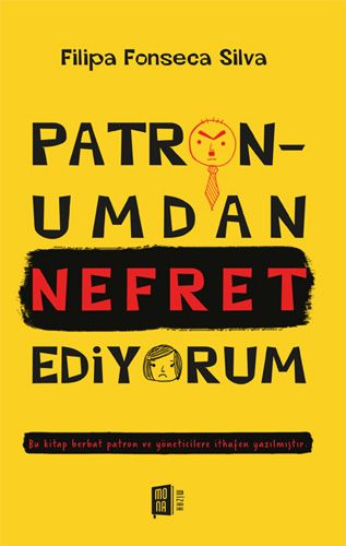Patronumdan Nefret Ediyorum - Mona Kitap Kitap