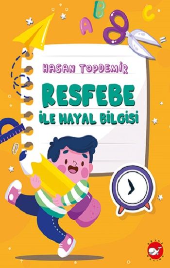Resfebe İle Hayal Bilgisi - Beyaz Balina Yayınları Kitap