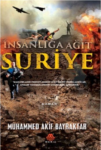 İnsanlığa Ağıt Suriye - Meriç Yayınları Kitap