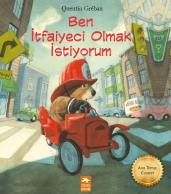 Ben İtfaiyeci Olmak İstiyorum - Eksik Parça Yayınları Kitap