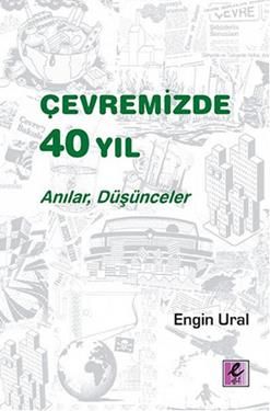 Çevremizde 40 Yıl - Efil Yayınevi Kitap