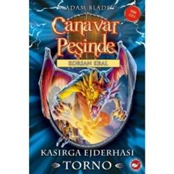 Canavar Peşinde Serisi 46 - Korsan Kral (Kasırga Ejderhası Torno) - Beyaz Balina Yayınları Kitap