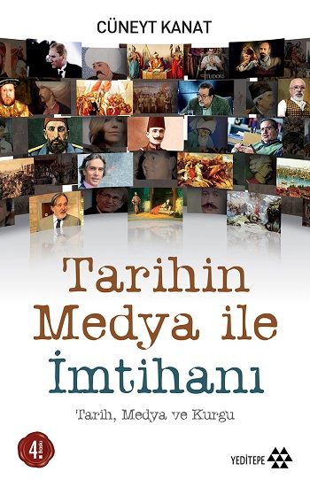 Tarihin Medya ile İmtihanı - Yeditepe Yayınevi Kitap