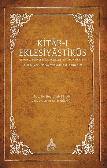 Kitab-I Eklesiyastiküs - Sonçağ -Akademik Kitaplar Kitap