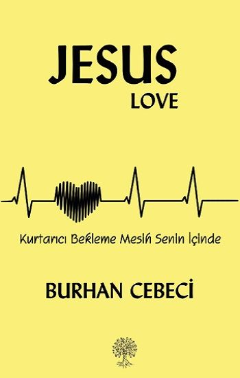 Jesus Love - Platanus Publishing Kitap