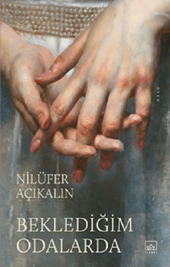 Beklediğim Odalarda - İthaki Yayınları Kitap
