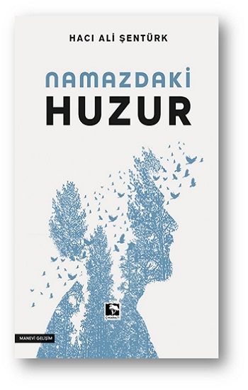 Namazdaki Huzur - Çınaraltı Yayınları Kitap