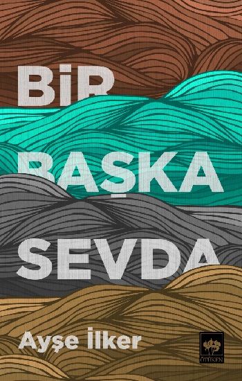 Bir Başka Sevda - Ötüken Neşriyat Kitap