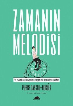 Zamanın Melodisi - Kolektif Kitap Kitap