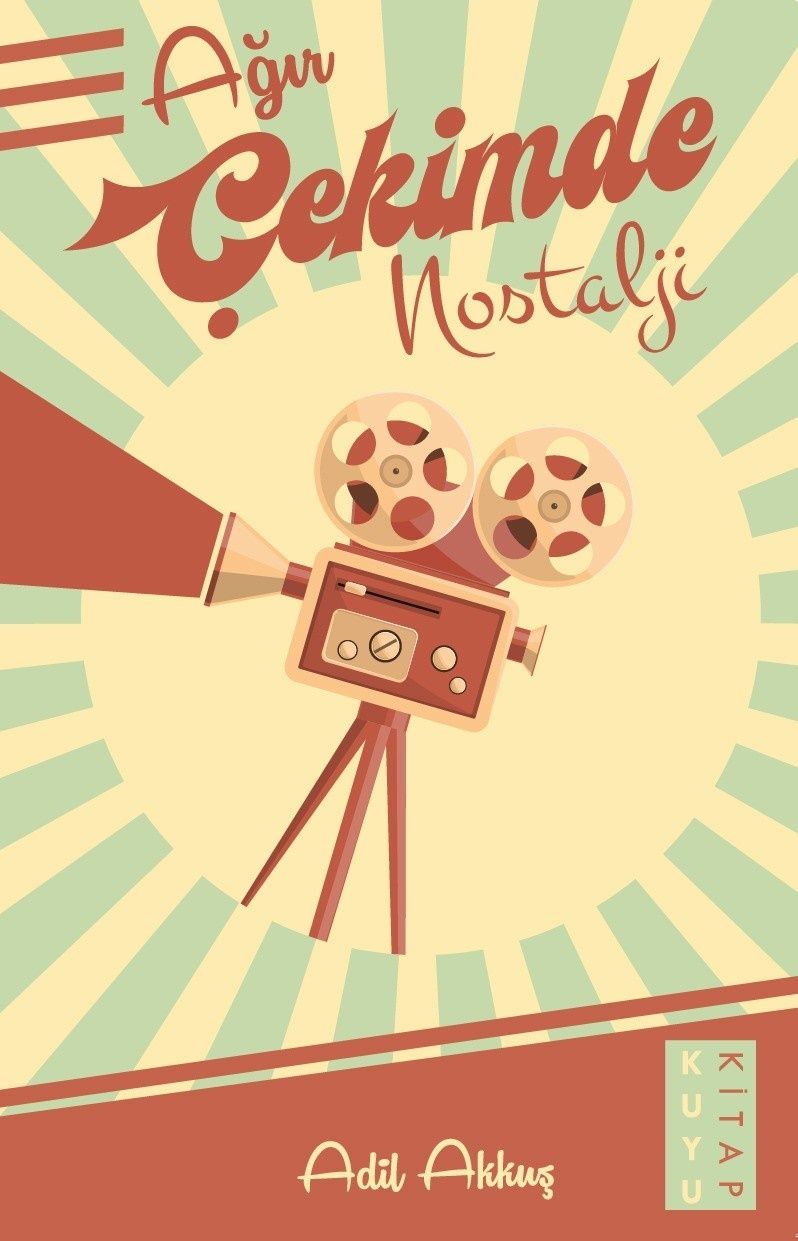Ağır Çekimde Nostalji - Kuyu Kitap Yayınları Kitap