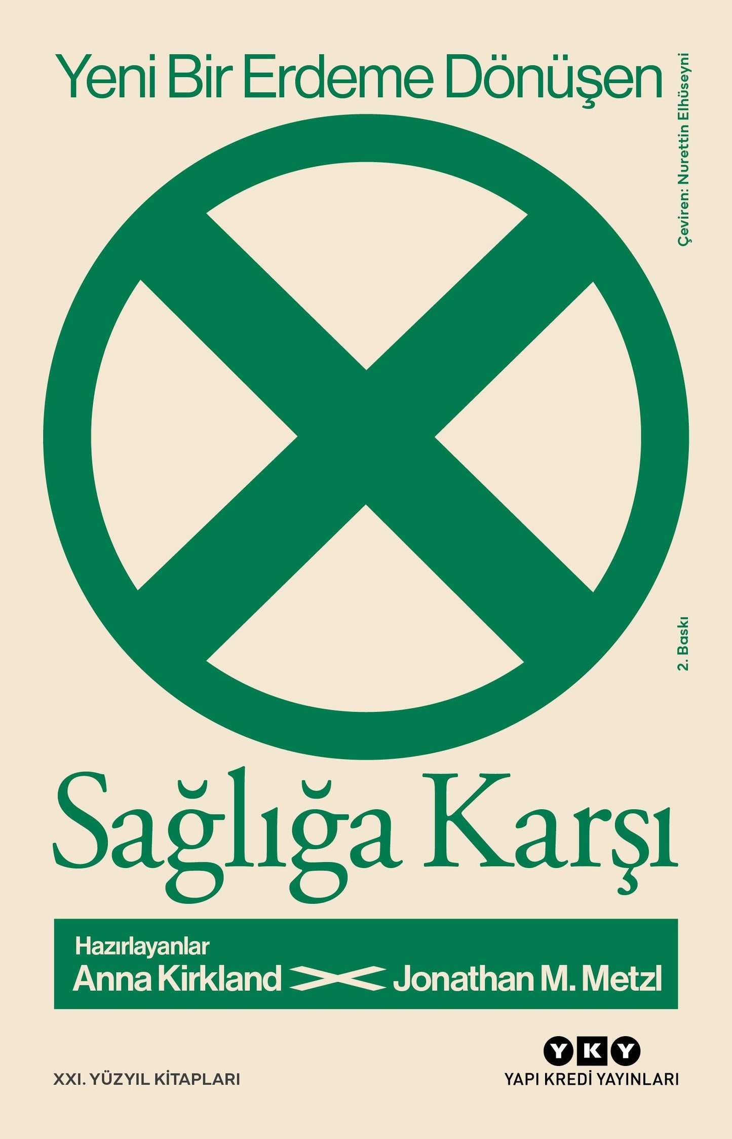 Yeni Bir Erdeme Dönüşen Sağlığa Karşı - Yapı Kredi Yayınları Kitap