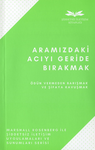 Aramızdaki Acıyı Geride Bırakmak - Remzi Kitabevi Kitap