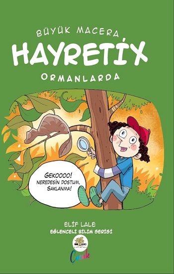 Büyük Macera - Hayretix Ormanlarda - Nar Ağacı Çocuk Yayınları Kitap