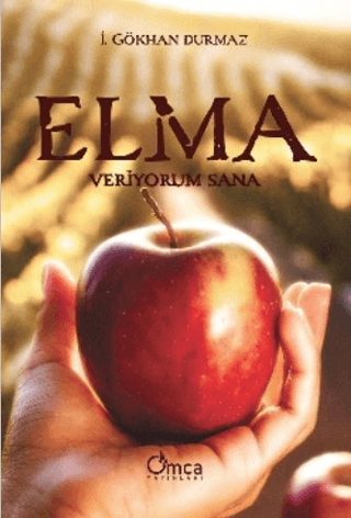 Elma Veriyorum Sana - Omca Yayınları Kitap