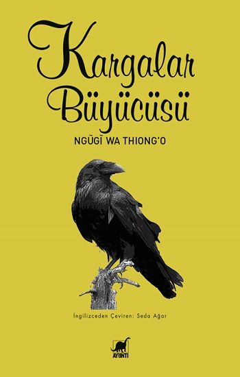 Kargalar Büyücüsü - Ayrıntı Yayınları Kitap