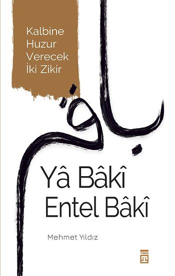Ya Baki Entel Baki - Timaş Yayınları Kitap