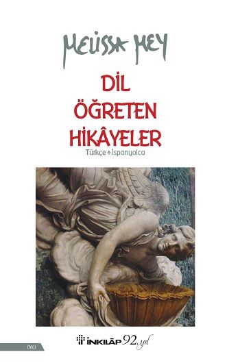 Dil Öğreten Hikayeler Türkçe- İspanyolca - İnkılap Kitabevi Kitap