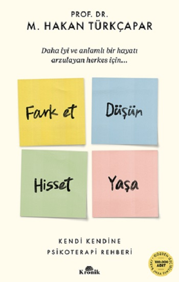 Fark Et Düşün Hisset Yaşa - Kronik Kitap Kitap