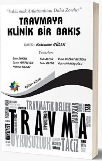 Travmaya Klinik Bir Bakış - Eğiten Kitap Kitap