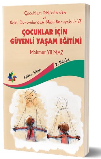 Çocuklar İçin Güvenli Yaşam Eğitimi - Herdem Kitap Kitap