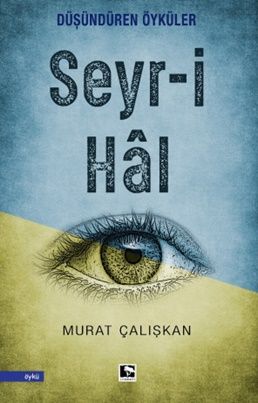 Seyr-i Hal - Çınaraltı Yayınları Kitap