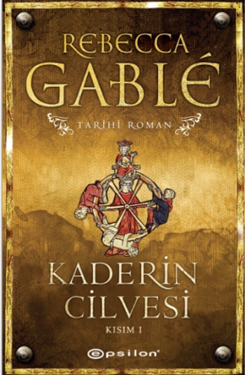 Kaderin Cilvesi I - Epsilon Yayınları Kitap