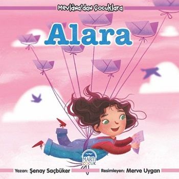 Mevlana'dan Çocuklara - Alara - Martı Çocuk Yayınları Kitap