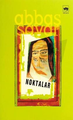 Noktalar Abbas Sayar Türkçe kitap kapağı