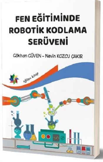 Fen Eğitiminde Robotik Kodlama Serüveni - Eğiten Kitap Kitap