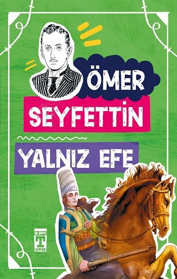 Yalnız Efe - Timaş Çocuk Kitap