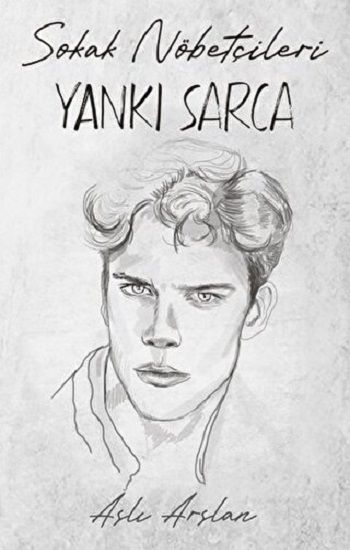 Sokak Nöbetçileri: Yankı Sarca - İndigo Kitap Kitap