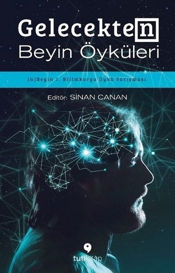 Gelecekten Beyin Öyküleri - Tuti Kitap Kitap