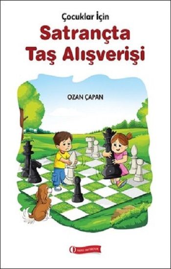 Çocuklar İçin Satrançta Taş Alışverişi - ODTÜ Geliştirme Vakfı Yayıncılık Kitap