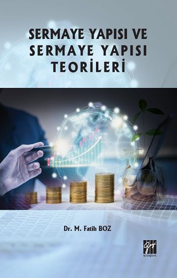 Sermaye Yapısı ve Sermaye Yapısı Teorileri - Gazi Kitabevi Kitap